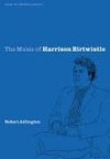 The Music of Harrison Birtwistle