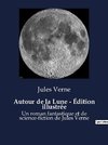 Autour de la Lune - Édition illustrée