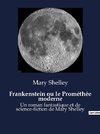 Frankenstein ou le Prométhée moderne