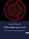 L'Hirondelle sous le toit