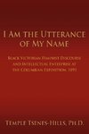 I Am the Utterance of My Name