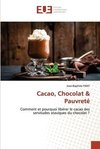 Cacao, Chocolat & Pauvreté