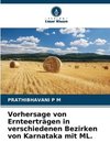 Vorhersage von Ernteerträgen in verschiedenen Bezirken von Karnataka mit ML.