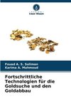 Fortschrittliche Technologien für die Goldsuche und den Goldabbau