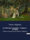 La Divine Comédie - Tome I - L'Enfer