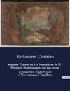 Madame Thérèse ou Les Volontaires de 92 - Pourquoi Hunebourg ne fut pas rendu