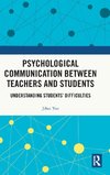 Psychological Communication Between Teachers and Students