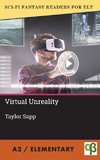 Virtual Unreality