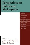 Perspectives on Politics in Shakespeare