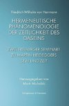 Hermeneutische Phänomenologie der Zeitlichkeit des Daseins