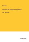 Lehrbuch der Plastischen Anatomie