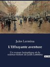 L'Effrayante aventure