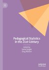 Pedagogical Stylistics in the 21st Century