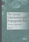 The Syrian Information and Propaganda War