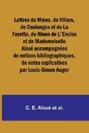 Lettres de Mmes. de Villars, de Coulanges et de La Fayette, de Ninon de L'Enclos et de Mademoiselle Aïssé accompagnées de notices bibliographiques, de notes explicatives par Louis-Simon Auger