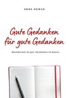 Gute Gedanken für gute Gedanken