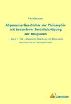 Allgemeine Geschichte der Philosophie mit besonderer Berücksichtigung der Religionen