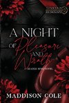 A Night of Pleasure and Wrath