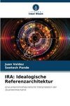 IRA: Idealogische Referenzarchitektur