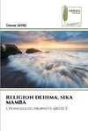 RELIGION DEHIMA, SIKA MAMBA