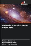 Galassie, costellazioni e buchi neri