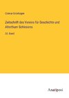 Zeitschrift des Vereins für Geschichte und Alterthum Schlesiens