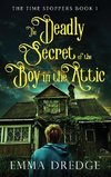 The Deadly Secret of the Boy in the Attic