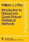 Introduction to Robust and Quasi-Robust Statistical Methods