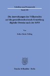 Die Auswirkungen des Völkerrechts auf die grenzüberschreitende Ermittlung digitaler Beweise nach der StPO.