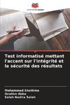 Test informatisé mettant l'accent sur l'intégrité et la sécurité des résultats