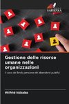 Gestione delle risorse umane nelle organizzazioni