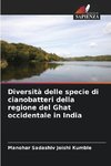 Diversità delle specie di cianobatteri della regione del Ghat occidentale in India