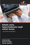 Effetti della teleortodonzia negli ultimi tempi