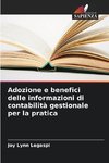 Adozione e benefici delle informazioni di contabilità gestionale per la pratica