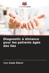 Diagnostic à distance pour les patients âgés des îles