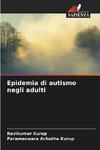 Epidemia di autismo negli adulti