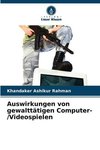 Auswirkungen von gewalttätigen Computer-/Videospielen