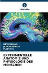 EXPERIMENTELLE ANATOMIE UND PHYSIOLOGIE DES MENSCHEN