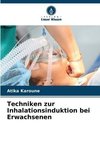 Techniken zur Inhalationsinduktion bei Erwachsenen