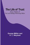 The Life of Trust