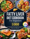 Fatty Liver Diet Cookbook For Beginners