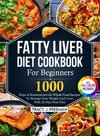 Fatty Liver Diet Cookbook For Beginners