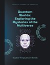 Quantum Worlds