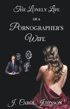 The Lonely Life of a Pornographer's Wife