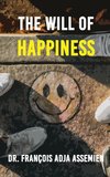 The Will of Happiness