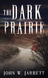 The Dark Prairie