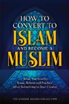 How to Convert to Islam and Become Muslim