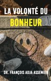 La Volonte De Bonheur