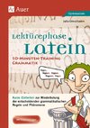 Lektürephase Latein: 10-Minuten-Training Grammatik