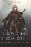 Der Weg des Spezialisten